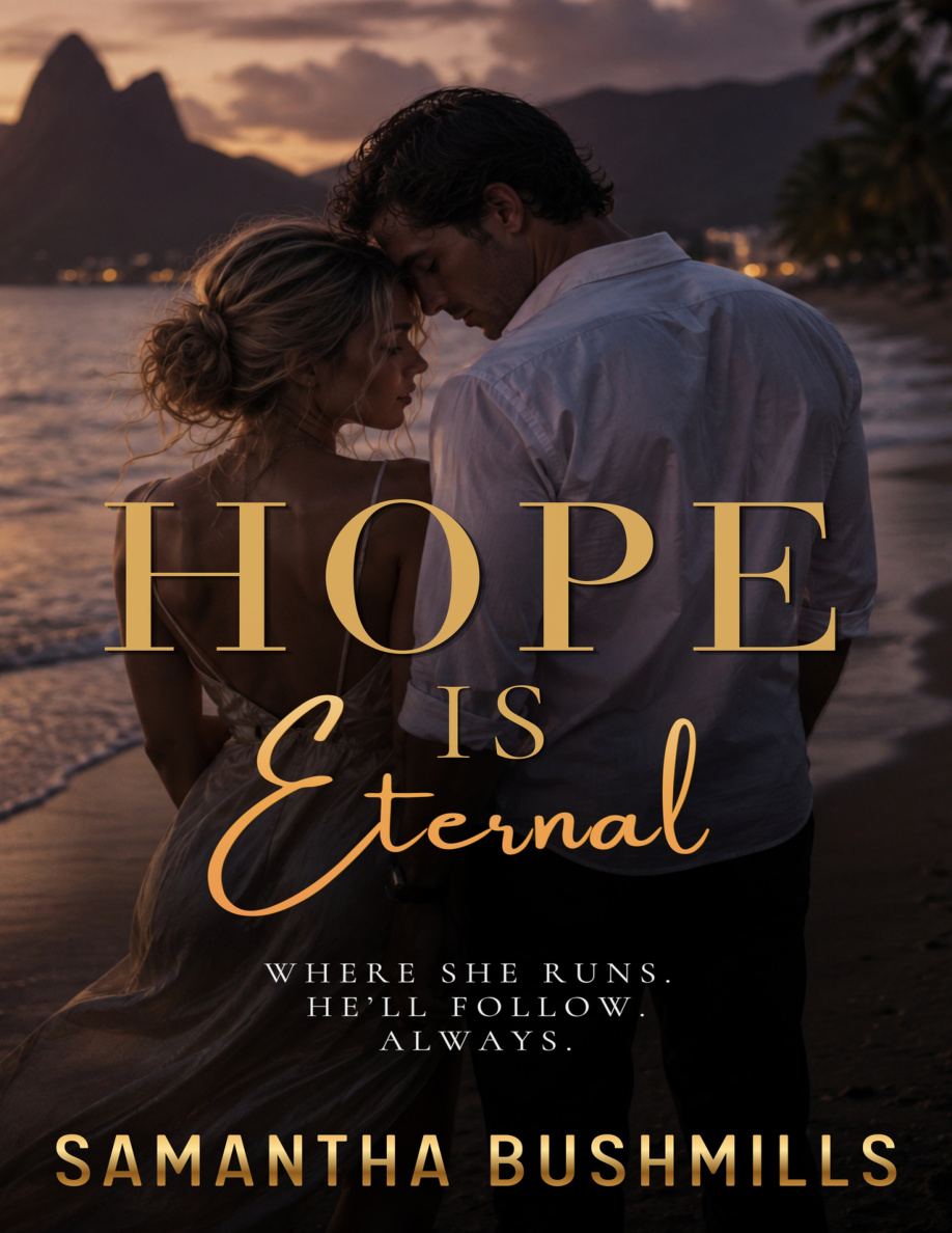 Hope is eternal Samantha Bushmills Kitap Kapağı