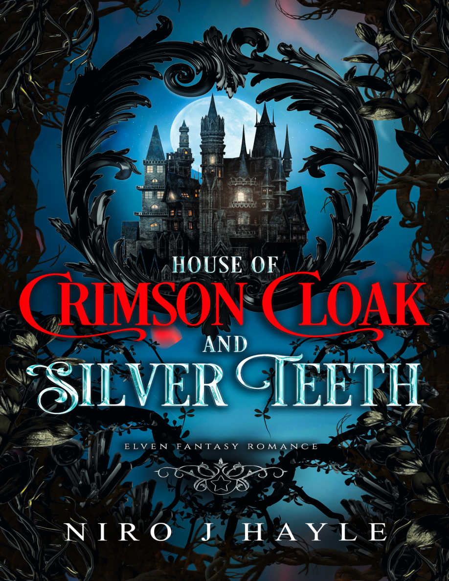 House of Crimson Cloak and Silver Teeth Elven Fantasy Romance Niro J Hayle Kitap Kapağı