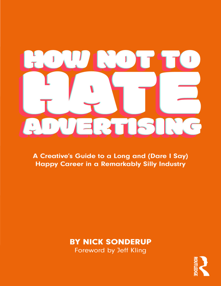 How Not to Hate Advertising PDF Download