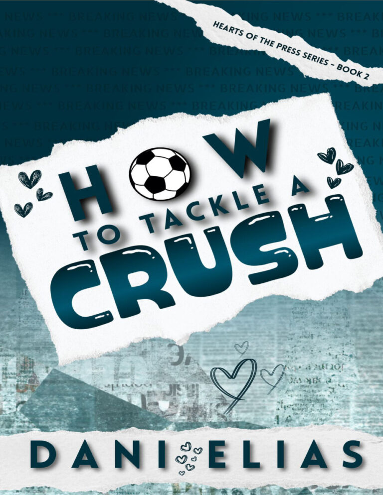 How To Tackle A Crush Dani Elias Kitap Kapağı