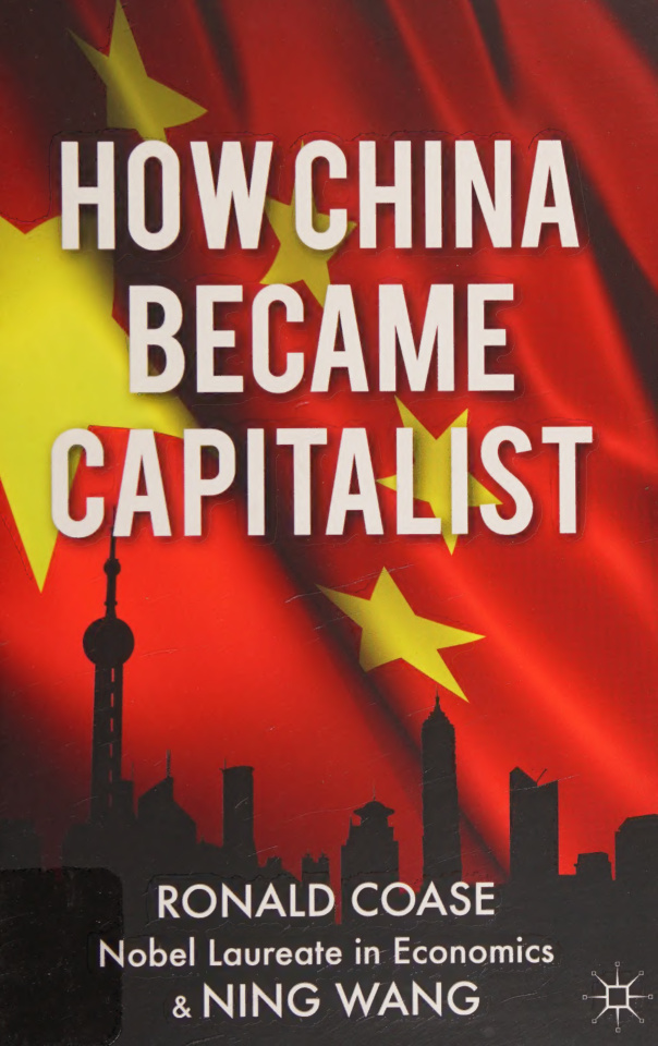 How china became capitalist Ronald Coase Kitap Kapağı