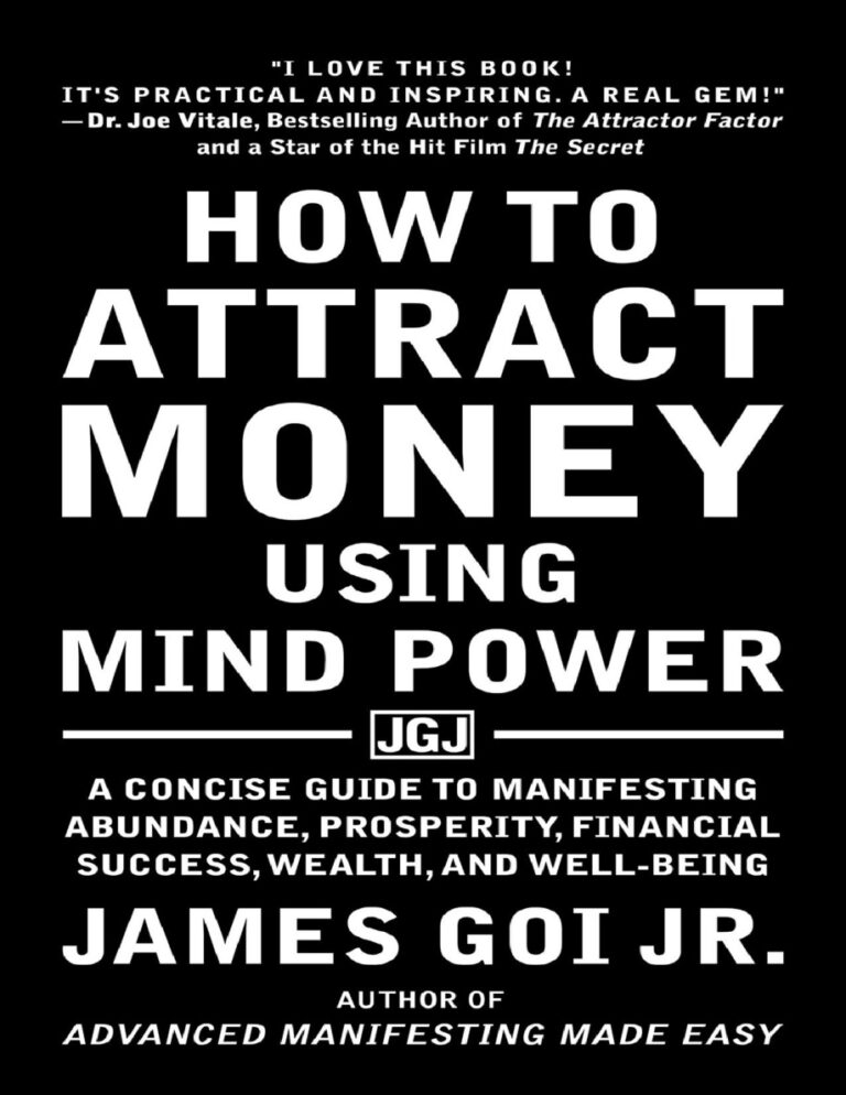 How to Attract Money Using Mind Power James Goi Jr Kitap Kapağı