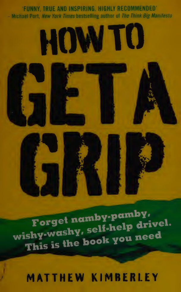 How to Get a Grip Matthew Kimberley Kitap Kapağı