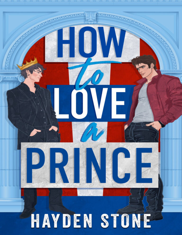How to Love a Prince Hayden Stone Kitap Kapağı