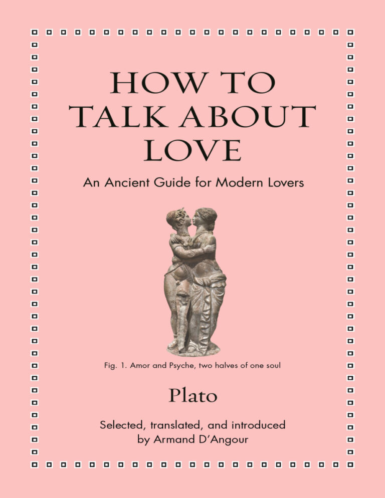 How to Talk about Love An Ancient Guide for Modern Lovers Plato Kitap Kapağı