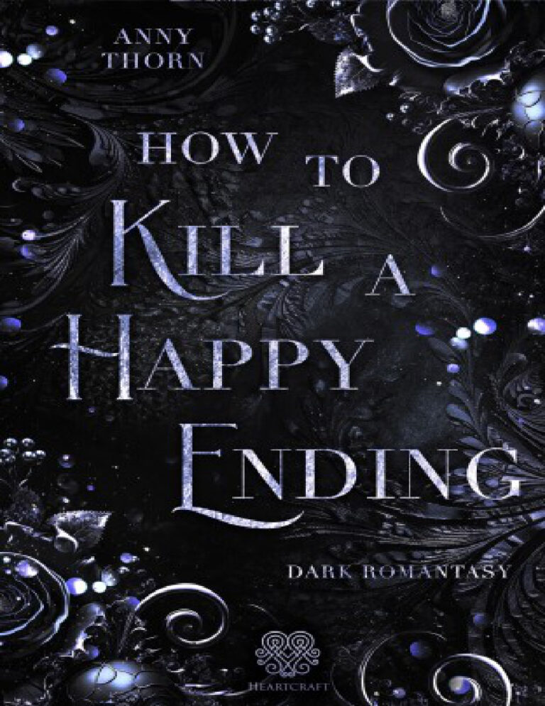 How to kill a Happy Ending German Edition Anny Thorn Kitap Kapağı