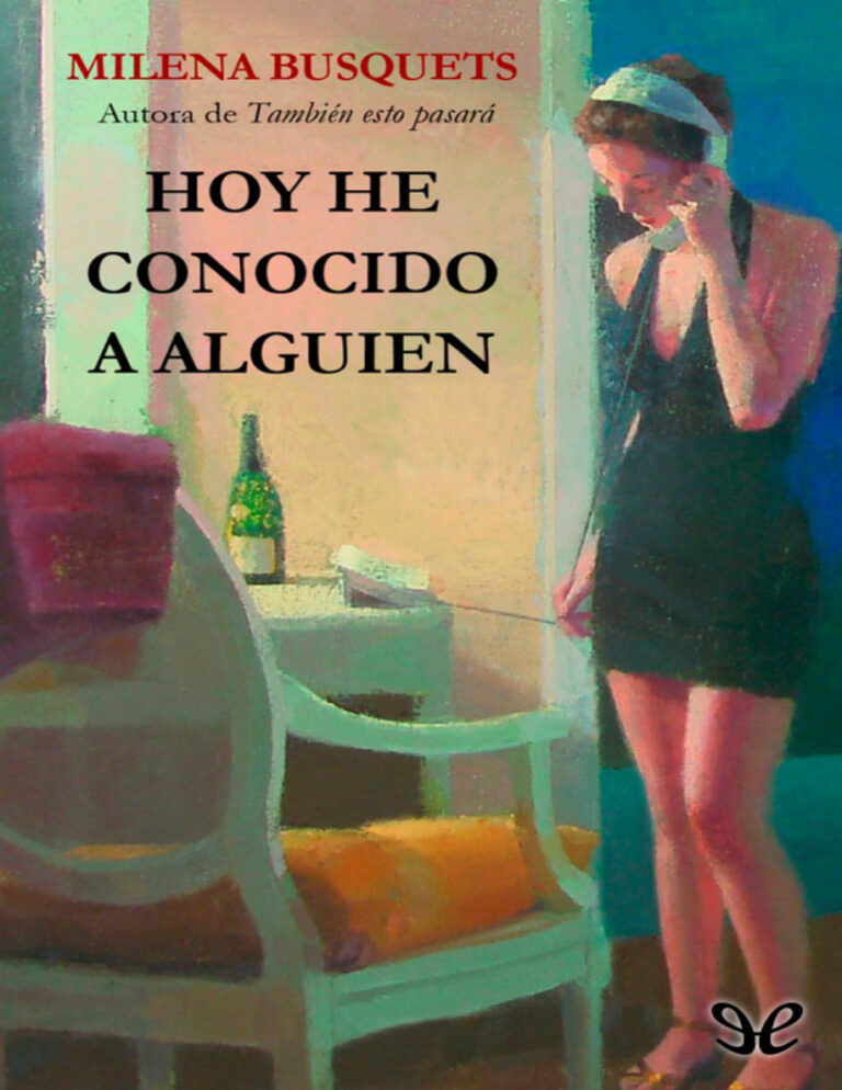 Hoy he conocido a alguien Milena Busquets Kitap Kapağı