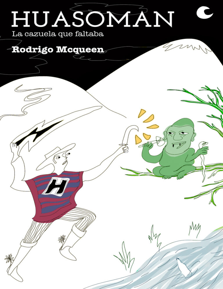 Huasoman la cazuela que faltaba Spanish Edition Rodrigo Mcqueen Kitap Kapağı