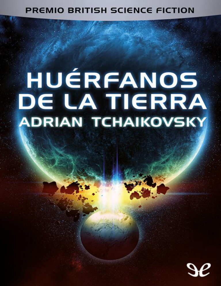 Huerfanos de la Tierra Spanish Edition Adrian Tchaikovsky Kitap Kapağı