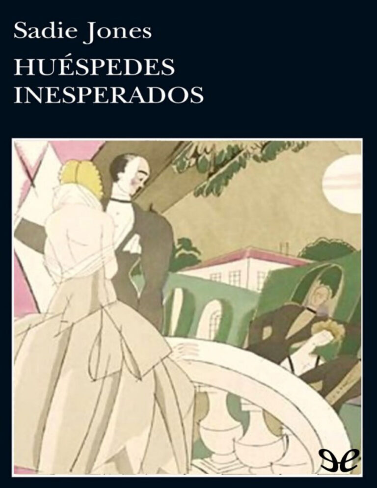 Huespedes inesperados Sadie Jones Kitap Kapağı