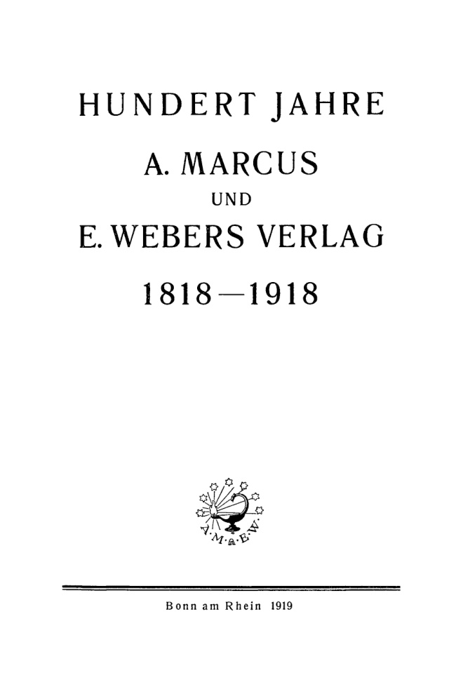 Hundert Jahre A Marcus und E Webers Verlag German Edition A Marcus n E Webers Verlag Kitap Kapağı