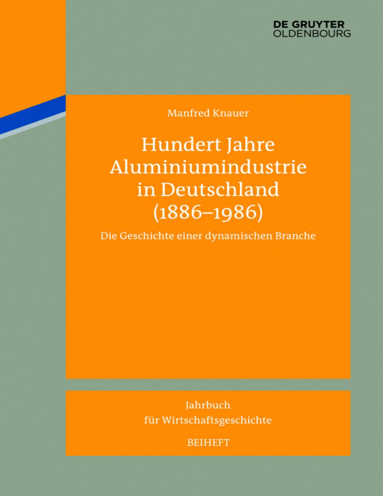 Hundert Jahre Aluminiumindustrie in Deutschland German Edition Manfred Knauer Kitap Kapağı