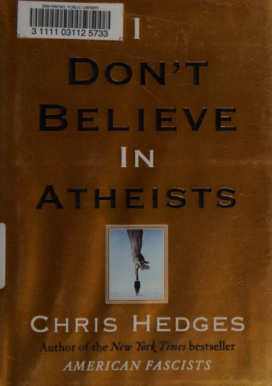 I Dont Believe in Atheists Chris Hedges Kitap Kapağı