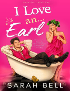 I Love an Earl Sarah Bell Kitap Kapağı