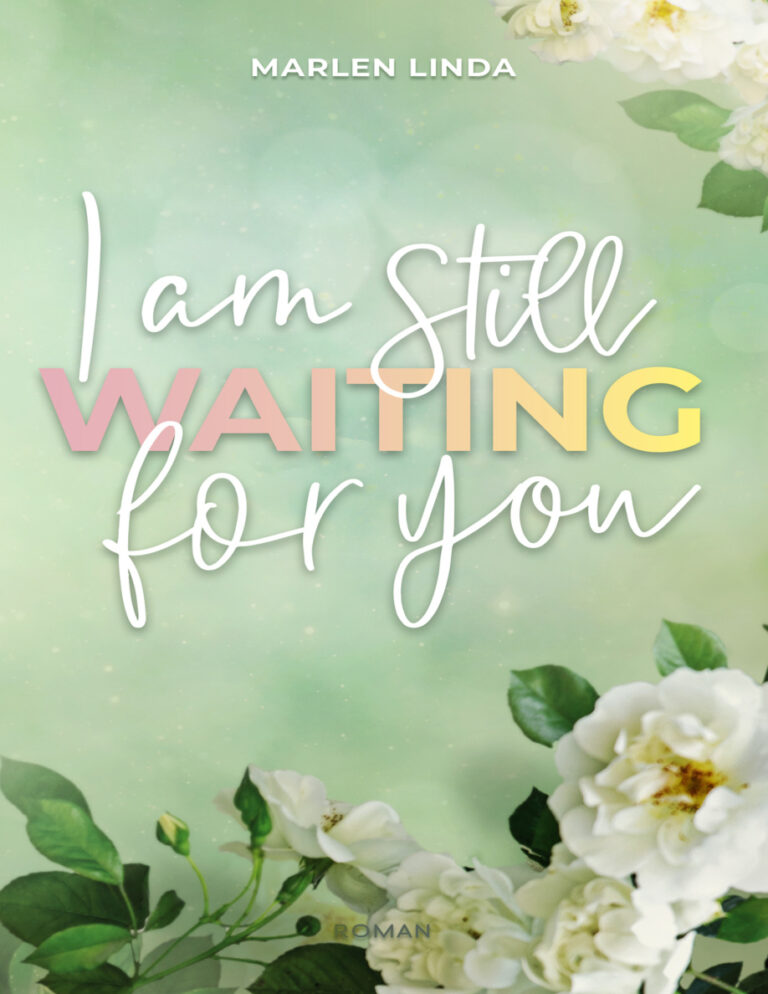 I am still waiting for you Beruhrende Marlen Linda Kitap Kapağı