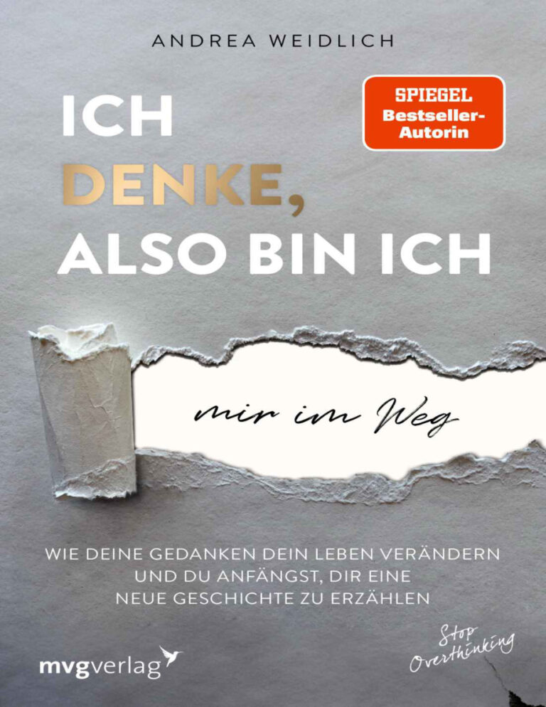 Ich denke also bin ich mir im Weg Andrea Weidlich GER Kitap Kapağı