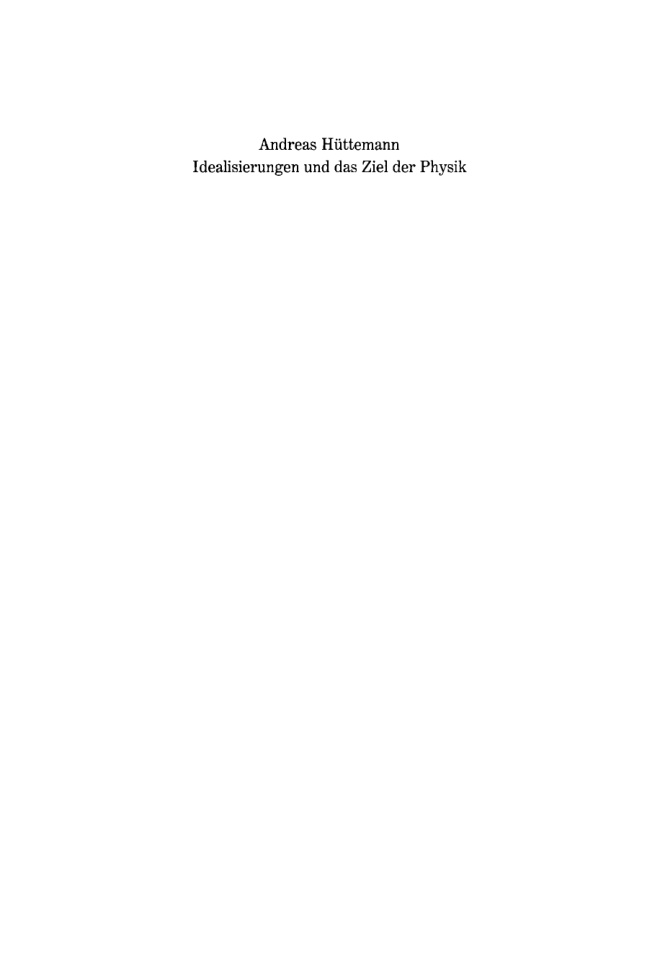 Idealisierungen und das Ziel der Physik German Edition Andreas Huttemann Kitap Kapağı