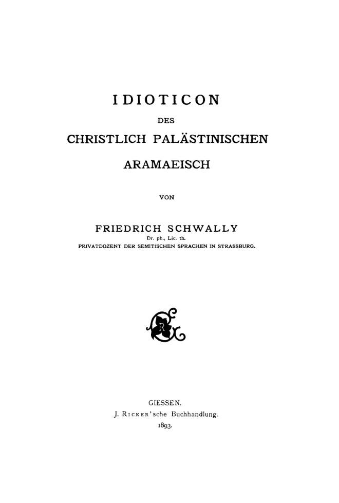 Idioticon des christlich palastinischen Aramaeisch German Edition Friedrich Schwally Kitap Kapağı
