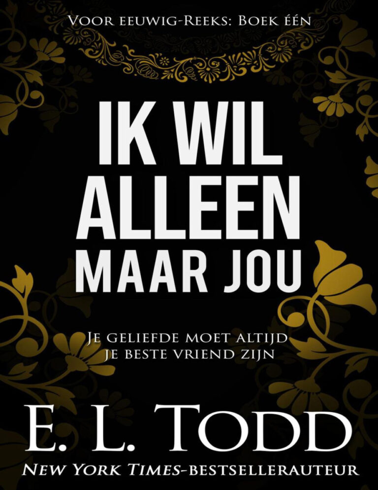 Ik wil alleen maar jou Voor Eeuwig 1 Dutch Edition EL Todd Kitap Kapağı