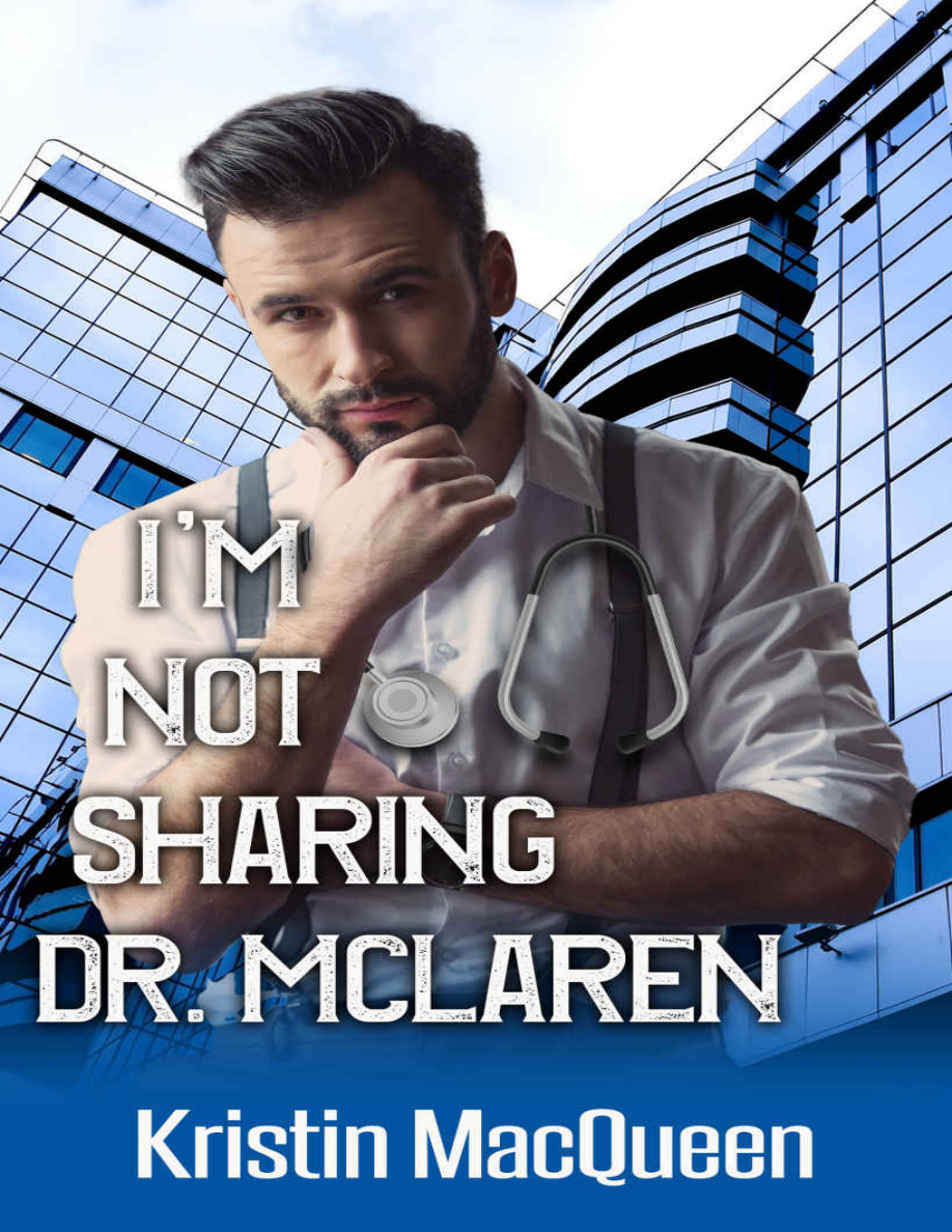 Im Not Sharing Dr McLaren Kristin MacQueen Kitap Kapağı