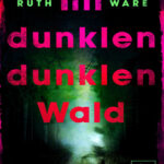 Im dunklen dunklen Wald German Edition Ruth Ware Kitap Kapağı