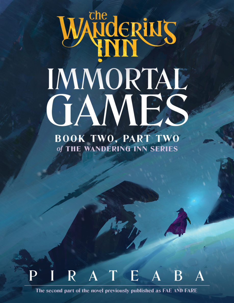 Immortal Games: Book Two, Part Two of The Wandering Inn Series PDF Download