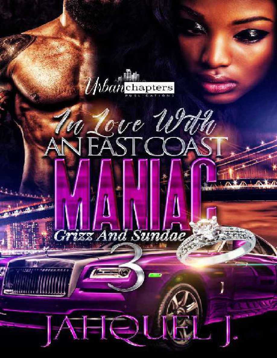 In Love With An East Coast Maniac 3 Grizz And Sundae Jahquel J Kitap Kapağı