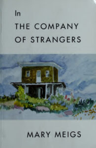 In The Company Of Strangers Mary Meigs Kitap Kapağı