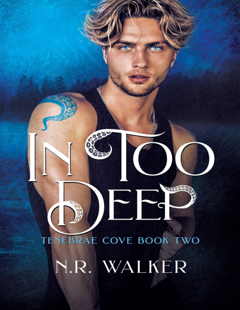 In Too Deep NR Walker Kitap Kapağı