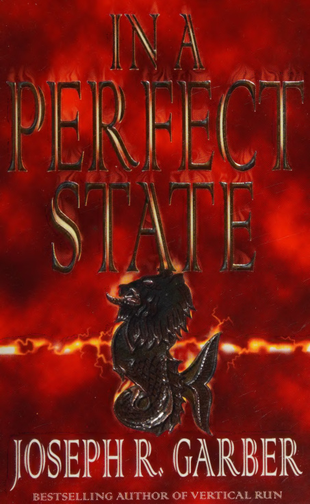In a Perfect State Joseph R Garber Kitap Kapağı