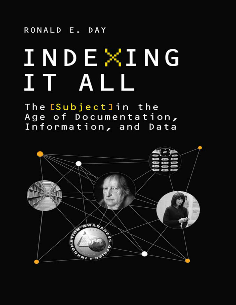 Indexing It All Ronald E Day Kitap Kapağı