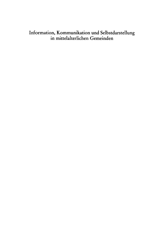 Information Kommunikation und Selbstdarstellung in mittelalterlichen Gemeinden German Edition Alfred Haverkamp Kitap Kapağı