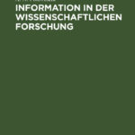 Information in der wissenschaftlichen Forschung German Edition S E Zlocevskij Kitap Kapağı