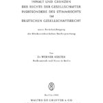 Inhalt und Grenzen der Rechte der Gesellschafter insbesondere des Stimmrechts im deutschen Gesellschaftsrecht German Edition Werner K Kitap Kapağı
