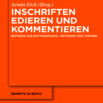 Inschriften edieren und kommentieren German Edition Armin Eich Kitap Kapağı