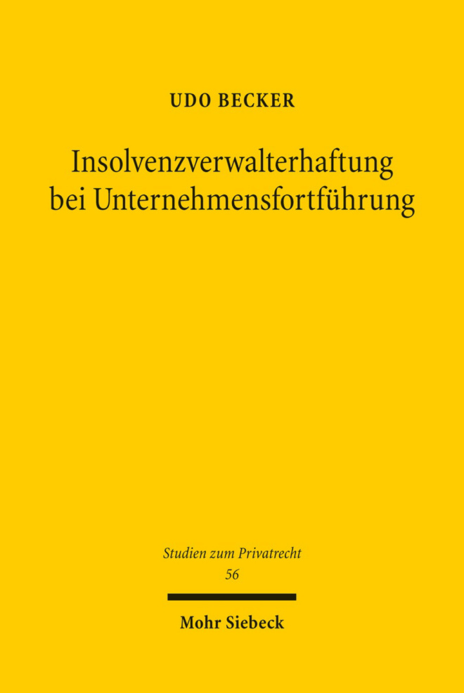 Insolvenzverwalterhaftung bei Unternehmensfortfuhrung German Edition Udo Becker Kitap Kapağı