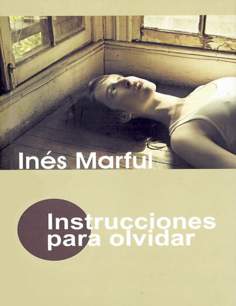 Instrucciones para olvidar Spanish Edition Ines Marful Kitap Kapağı