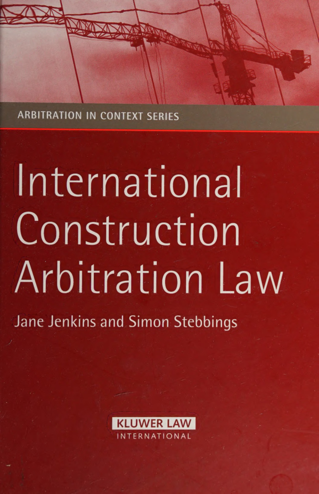 International Construction Arbitration Law Jane Jenkins Kitap Kapağı