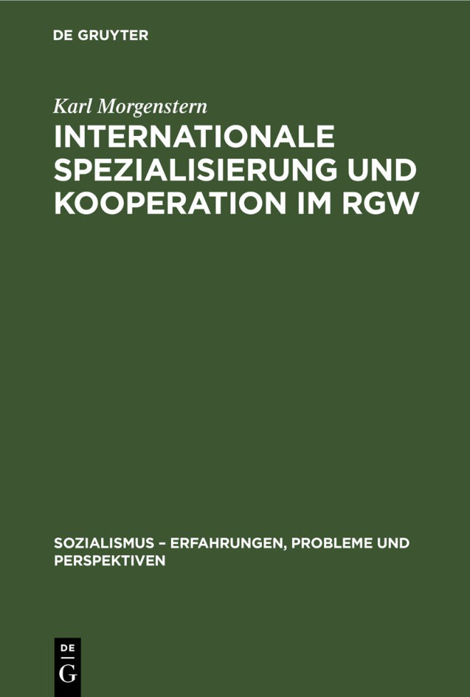 Internationale Spezialisierung und Kooperation im RGW German Edition Karl Morgenstern Kitap Kapağı
