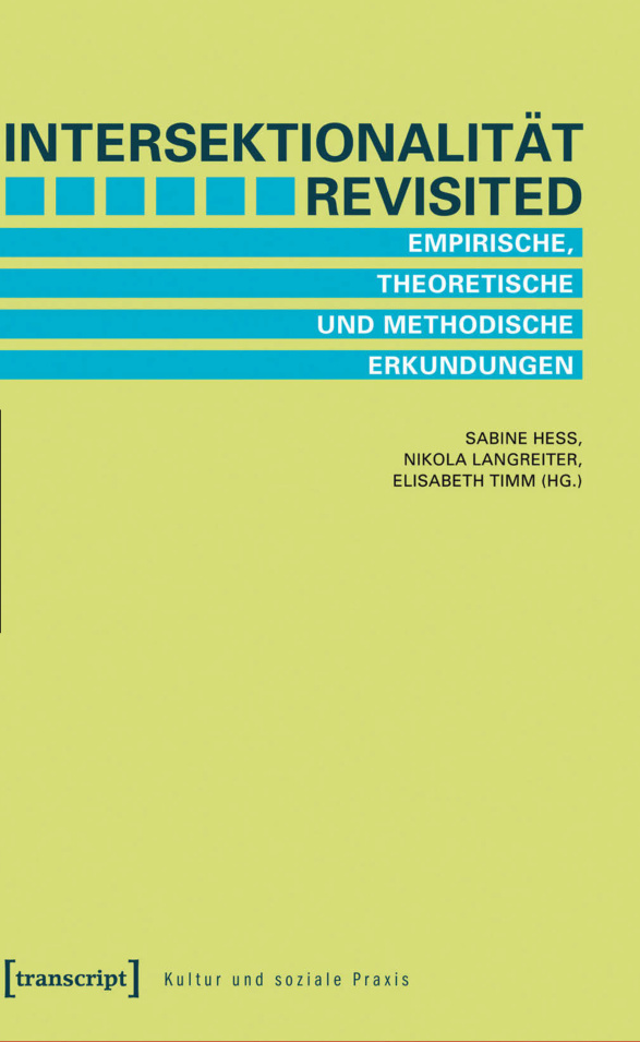 Intersektionalitat revisited Empirische theoretische und methodische Erkundungen PDF Download
