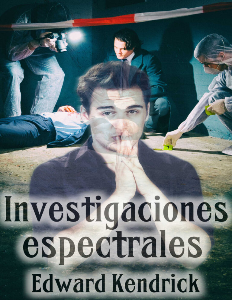 Investigaciones espectrales Spanish Edition Edward Kendrick Kitap Kapağı
