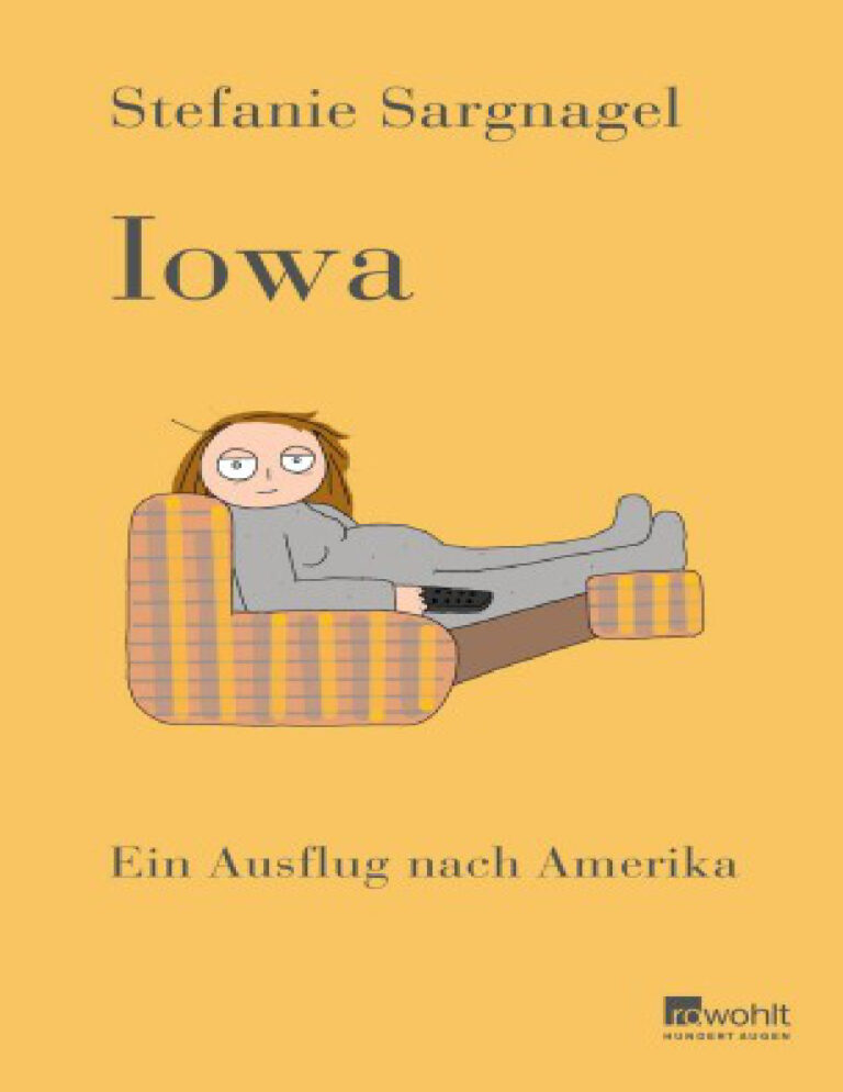 Iowa Ein Ausflug nach Amerika German Edition Stefanie Sargnagel Kitap Kapağı