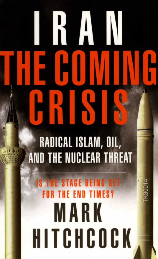 Iran The Coming Crisis Mark Hitchcock Kitap Kapağı