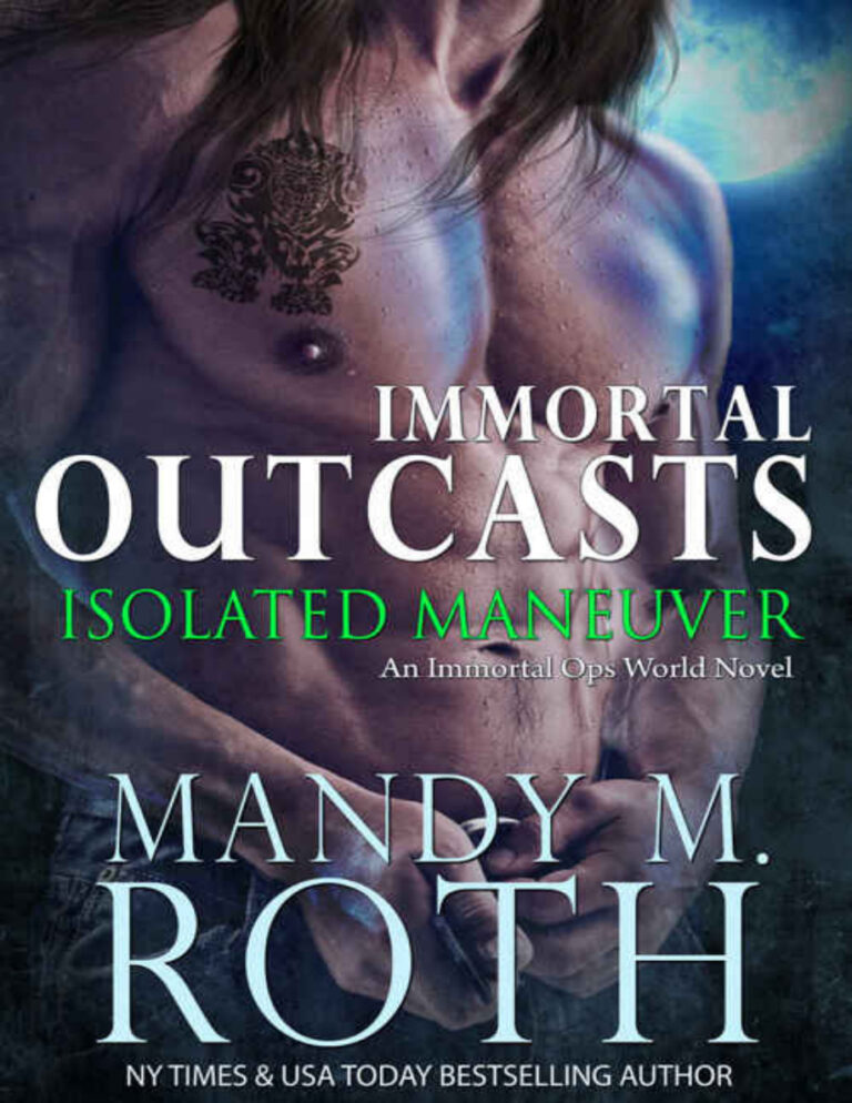 Isolated Maneuver Mandy M Roth Kitap Kapağı