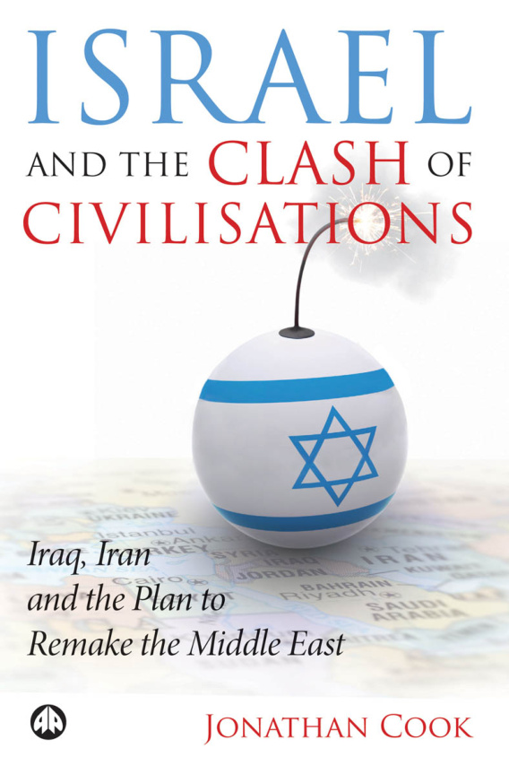Israel and the Clash of Civilisations Jonathan Cook Kitap Kapağı