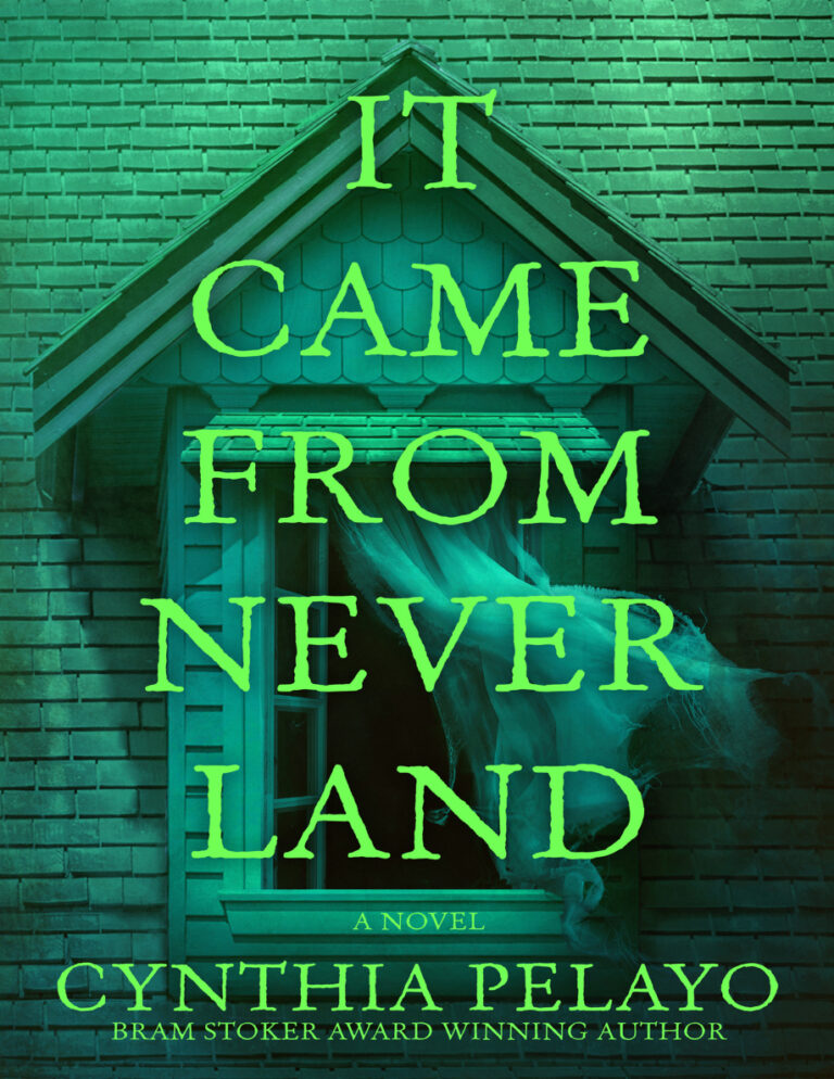 It Came From Neverland Cynthia Pelayo Kitap Kapağı