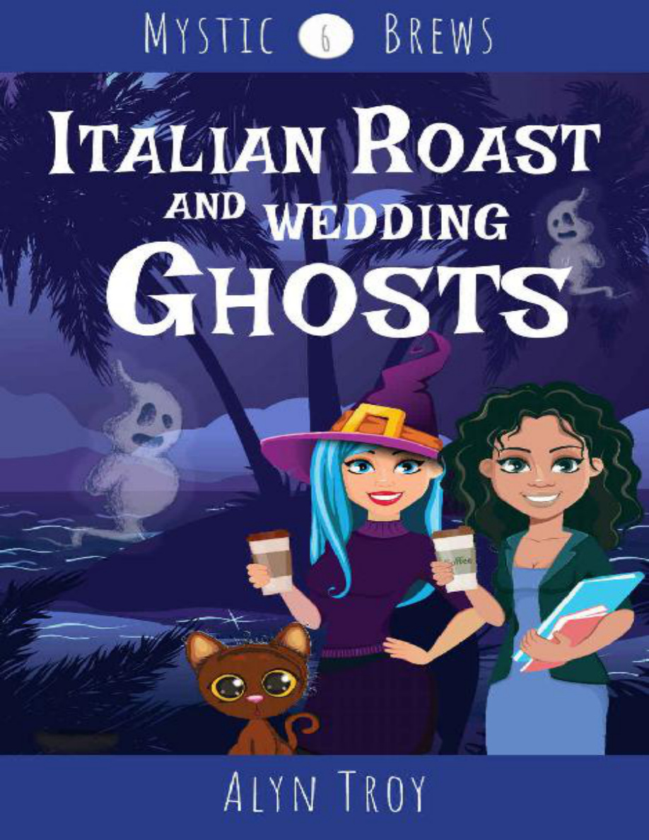 Italian Roast and Wedding Ghosts Alyn Troy Kitap Kapağı