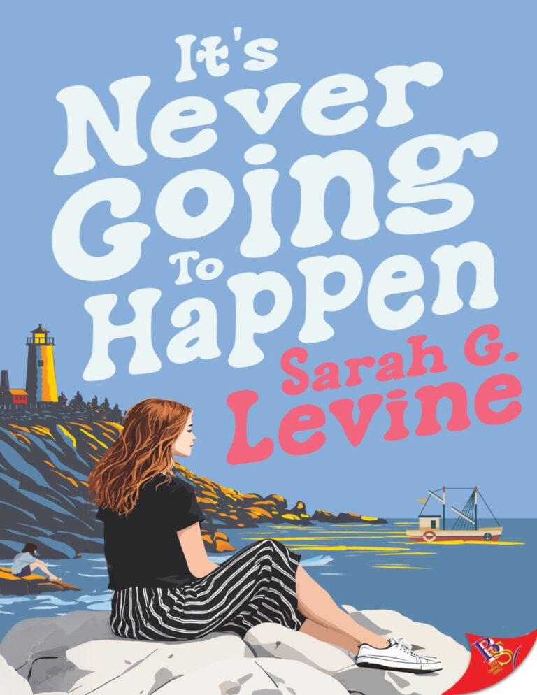 Its Never Going to Happen Sarah G Levine Kitap Kapağı