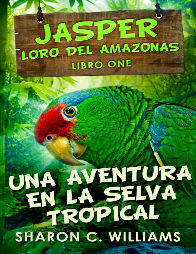 Jasper Loro del Amazonas Spanish Edition Sharon C Williams Kitap Kapağı