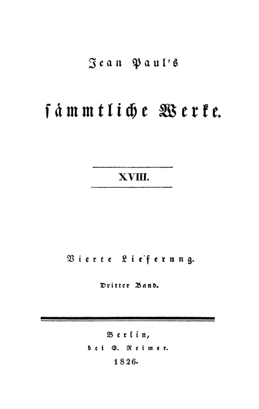 Jean Pauls Sammtliche Werke Band 18 Vierte Lieferung Dritter Band PDF Download